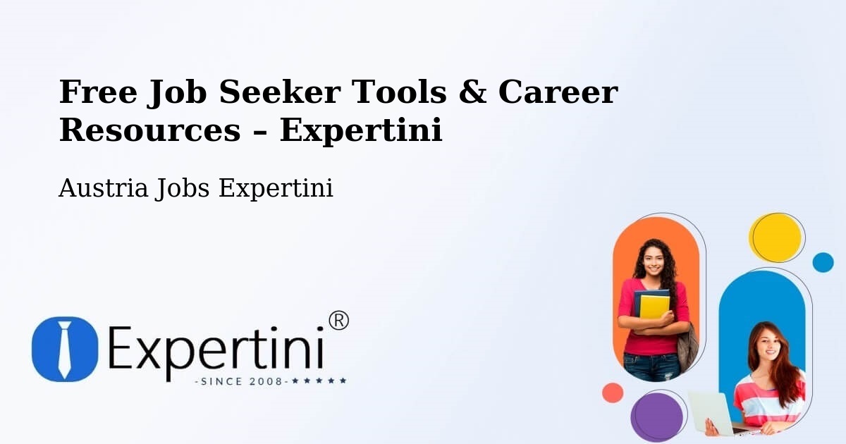 Free Job Seeker Tools & Career Resources – Tobaj - Tobaj, Austria Jobs Expertini